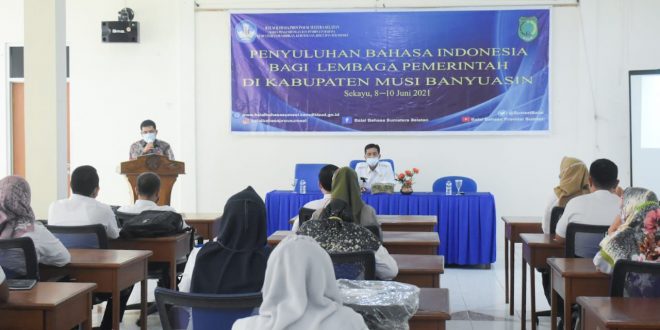ASN Muba Dapat Bekal Penyuluhan Bahasa dari Balai Bahasa