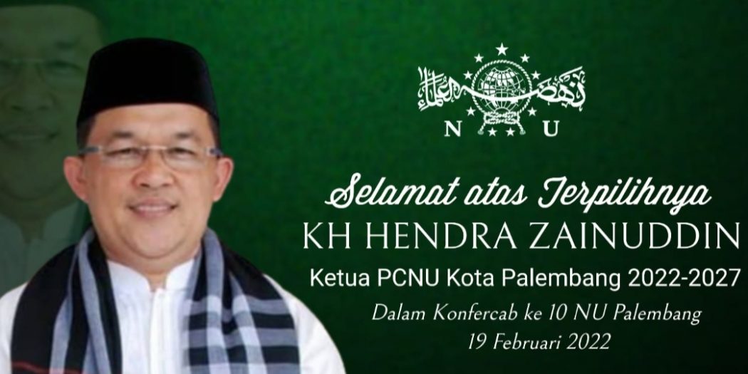 K.H. Hendra Zainuddin, Ketua PCNU Kota Palembang Periode 2022-2027. (foto : ist)