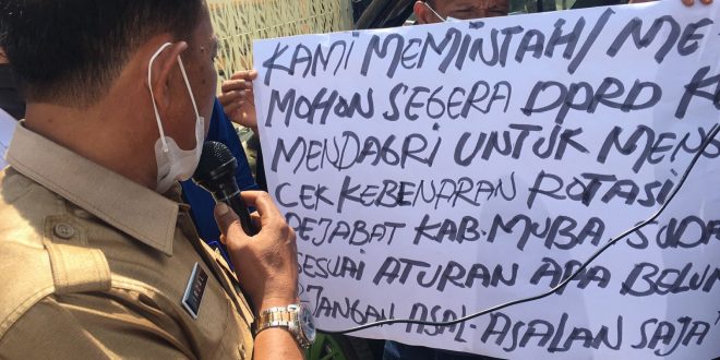Warga Muba Nilai Plt. Bupati Muba Arogan, Desak Batalkan Pelantikan Pejabat Eselon II