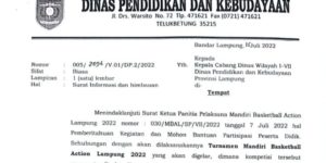 Surat Himbauan dari Disdikbud Lampung untuk mengikuti Kompetisi Bola Basket antar pelajar SMA di Mandiri Basketball Action 2022. (foto : musinews.id/Repi Al Rahmad)