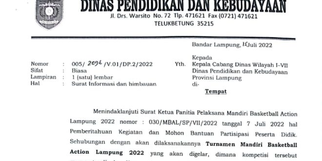 Surat Himbauan dari Disdikbud Lampung untuk mengikuti Kompetisi Bola Basket antar pelajar SMA di Mandiri Basketball Action 2022. (foto : musinews.id/Repi Al Rahmad)