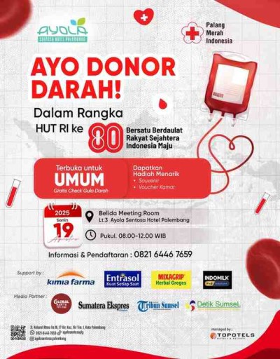 Ayola Sentosa Hotel Palembang bekerja sama dengan Palang Merah Indonesia (PMI) akan menyelenggarakan kegiatan donor darah.