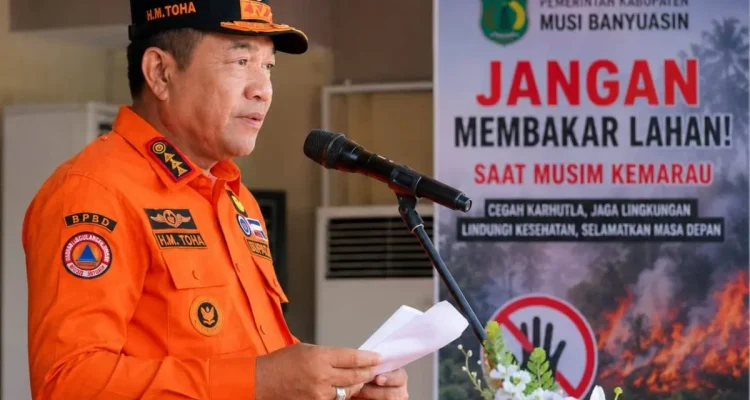 Bupati Kabupaten Muba, Toha Tohet, mengeluarkan imbauan tegas kepada seluruh korporasi dan masyarakat, agar tidak membuka maupun membersihkan lahan dengan cara membakar. (MUSINEWS.ID/TRI)