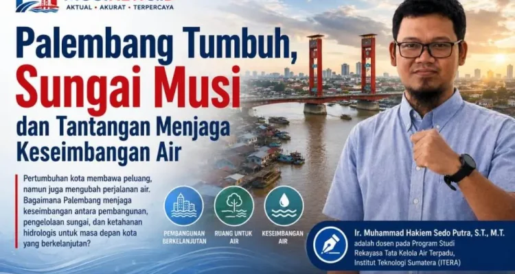 Sejak dahulu, Sungai Musi dan jaringan sungai yang menghubungkan berbagai kawasan, menjadi bagian penting dari kehidupan kota. (MUSINEWS.ID)
